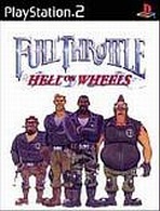 Full Throttle: Hell On Wheels