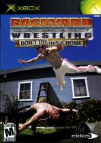 Obal-Backyard Wrestling: Dont Try This at Home
