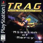 Obal-T.R.A.G.: Tactical Rescue Assault Group - Mission of Mercy