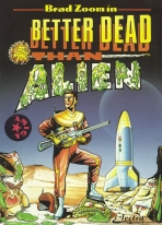 Obal-Better Dead Than Alien!