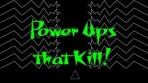 Obal-Power Ups that Kill!