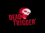 Dead Trigger