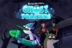 Ghost Toasters: Regular Show