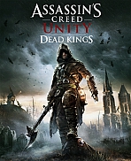 Assassins Creed Unity - Dead Kings