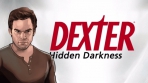 Dexter: Hidden Darkness