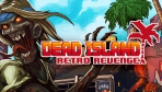 Obal-Dead Island Retro Revenge 