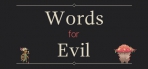 Obal-Words for Evil