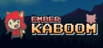 Obal-Ember Kaboom