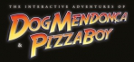 Obal-The Interactive Adventures of Dog Mendonça & Pizzaboy