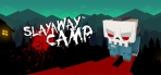 Obal-Slayaway Camp