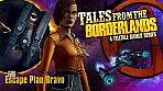 Obal-Tales from the Borderlands - Episode 4: Escape Plan Bravo