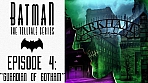 Batman - The Telltale Series - Episode 4: Guardian of Gotham