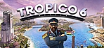 Tropico 6