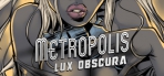 Obal-Metropolis: Lux Obscura