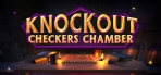 Obal-Knockout Checkers Chamber