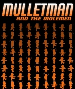 Obal-Mulletman and the Molemen