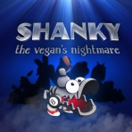 Shanky: The Vegans Nightmare