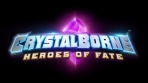 Obal-Crystalborne: Heroes of Fate