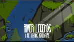 Obal-River Legends: A Fly Fishing Adventure