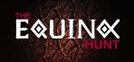 The Equinox Hunt