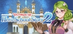 Obal-Valthirian Arc: Hero School Story 2