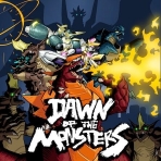 Dawn of the Monsters