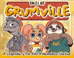 Obal-Tales of Grumville: A Legendary Pie and A Nameless Statue