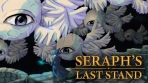 Obal-Seraphs Last Stand