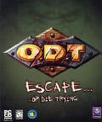 O.D.T. Escape... ...Or Die Trying