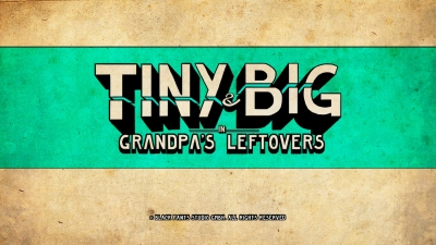 Artwork ke he Tiny and Big: Grandpas Leftovers