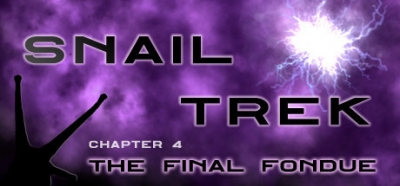 Artwork ke he Snail Trek - Chapter 4: The Final Fondue