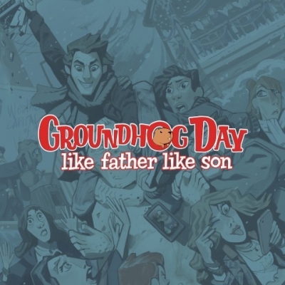 Artwork ke he Groundhog Day: Like Father Like Son