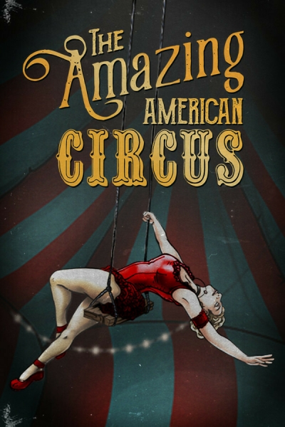 Artwork ke he The Amazing American Circus