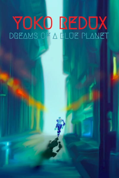 Artwork ke he Yoko Redux: Dreams of a Blue Planet